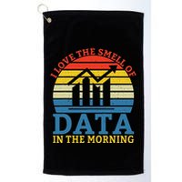 I Love The Smell Of Data In The Morning Data Analyst Golf Towel