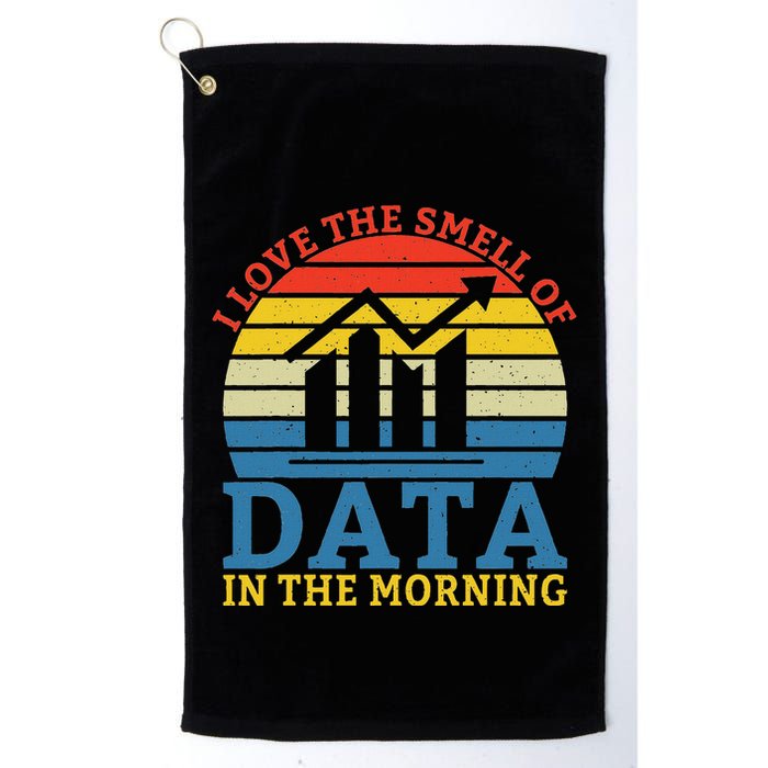 I Love The Smell Of Data In The Morning Data Analyst Golf Towel