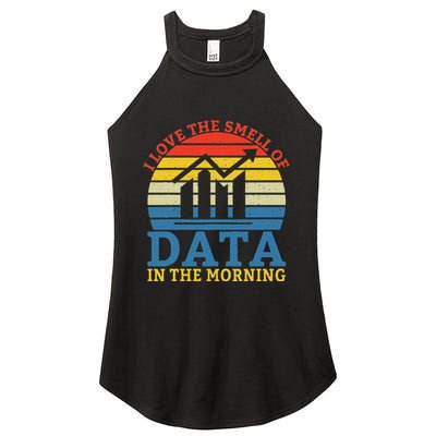 I Love The Smell Of Data In The Morning Data Analyst Women's Perfect Tri Rocker Tank
