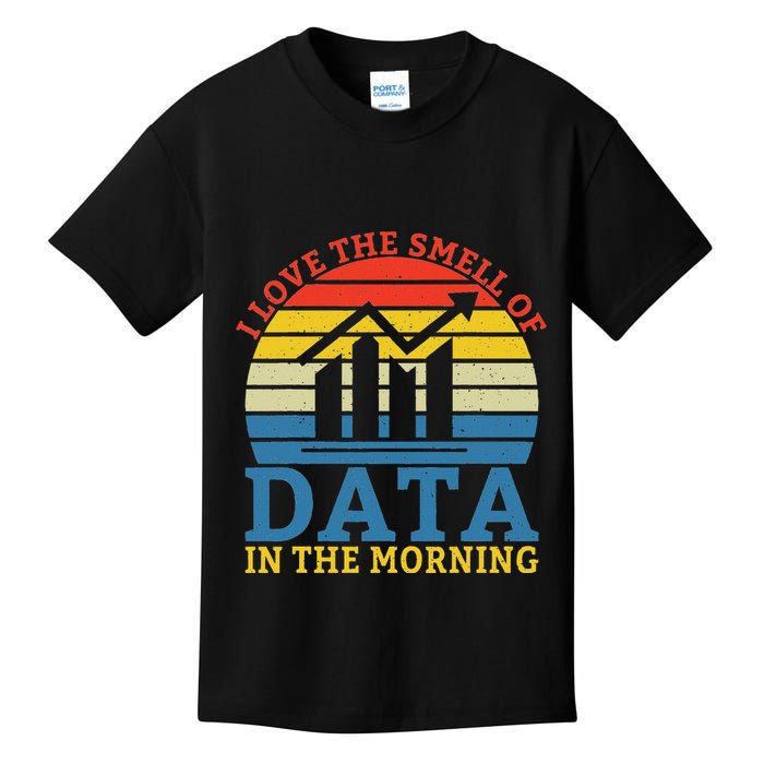 I Love The Smell Of Data In The Morning Data Analyst Kids T-Shirt