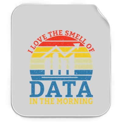 I Love The Smell Of Data In The Morning Data Analyst Permanent Decal Sticker