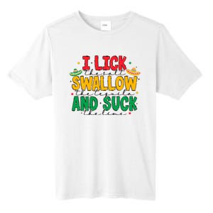 I Lick The Salt Swallow The Tequila Tall Fusion ChromaSoft Performance T-Shirt