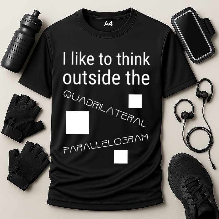 I Like To Think Outside Quadrilateral Parallelogram Gift Performance Shirt