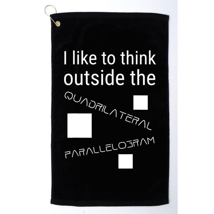 I Like To Think Outside Quadrilateral Parallelogram Gift Golf Towel