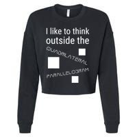 I Like To Think Outside Quadrilateral Parallelogram Gift Cropped Pullover Crew