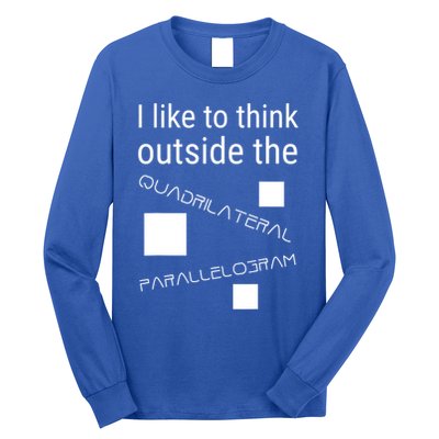 I Like To Think Outside Quadrilateral Parallelogram Gift Long Sleeve Shirt