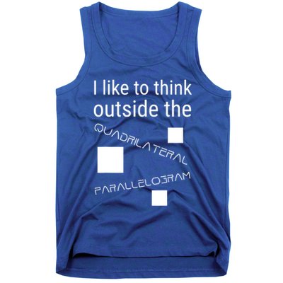 I Like To Think Outside Quadrilateral Parallelogram Gift Tank Top