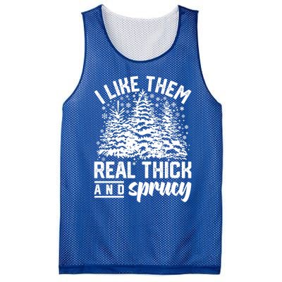 I Like Them Real Thick And Sprucey Inappropriate Christmas Gift Mesh Reversible Basketball Jersey Tank