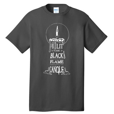 I Lit The Back Flame Candle Tall T-Shirt