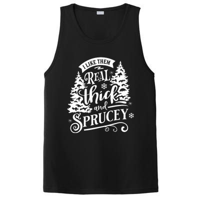 I Like Them Real Thick And Sprucey Funny Christmas PosiCharge Competitor Tank