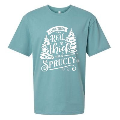 I Like Them Real Thick And Sprucey Funny Christmas Sueded Cloud Jersey T-Shirt