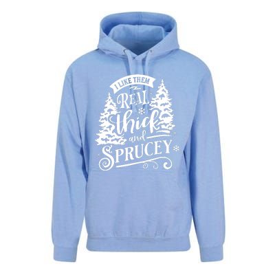 I Like Them Real Thick And Sprucey Funny Christmas Unisex Surf Hoodie