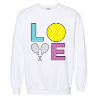 I Love Tennis Tennis Player Garment-Dyed Sweatshirt