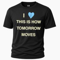 I Love This Is How Tomorrow Moves Cooling Performance Crew T-Shirt