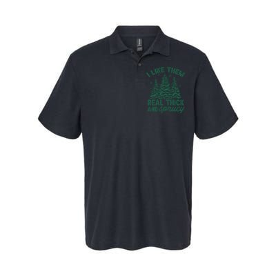 I Like Them Real Thick And Sprucey Christmas Tree Funny Softstyle Adult Sport Polo