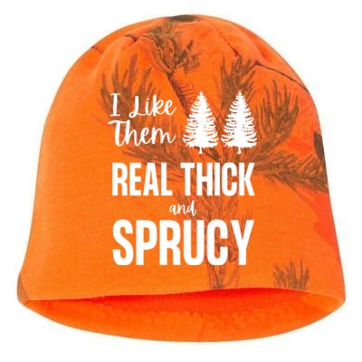 I Like Them Real Thick And Sprucy Funny Christmas Cute Gift Kati - Camo Knit Beanie