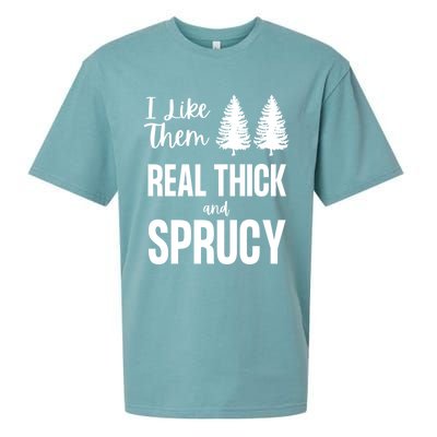 I Like Them Real Thick And Sprucy Funny Christmas Cute Gift Sueded Cloud Jersey T-Shirt