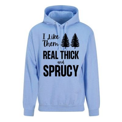 I Like Them Real Thick And Sprucy Funny Christmas Cute Gift Unisex Surf Hoodie