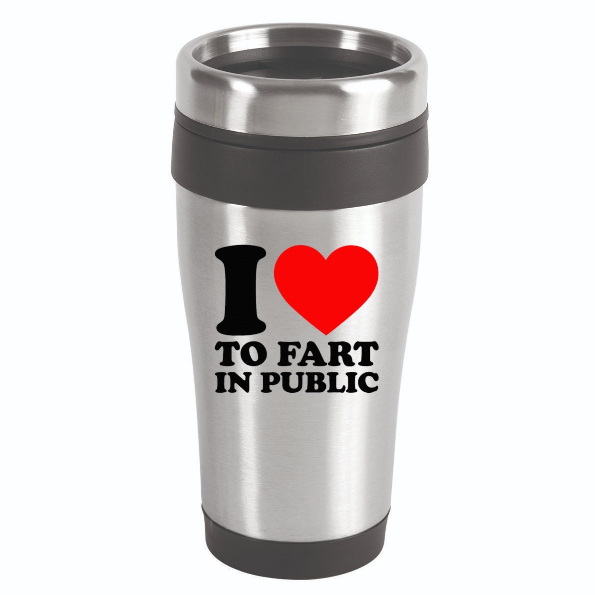 I Love To Fart In Public 16oz Travel Tumbler