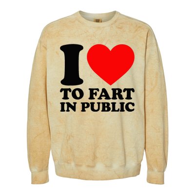 I Love To Fart In Public Colorblast Crewneck Sweatshirt