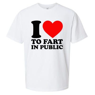 I Love To Fart In Public Sueded Cloud Jersey T-Shirt