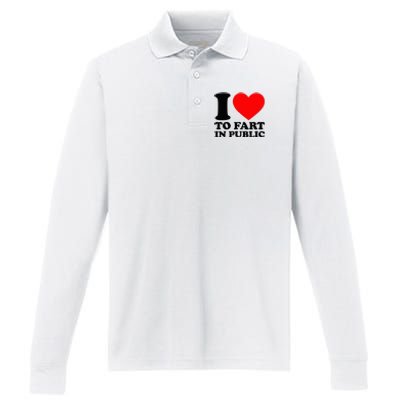 I Love To Fart In Public Performance Long Sleeve Polo