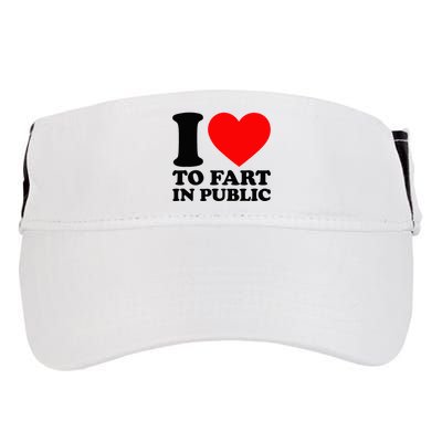 I Love To Fart In Public Adult Drive Performance Visor