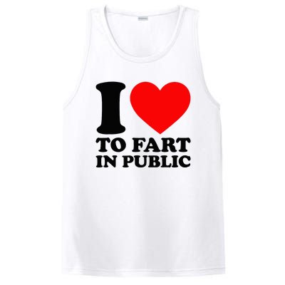 I Love To Fart In Public PosiCharge Competitor Tank