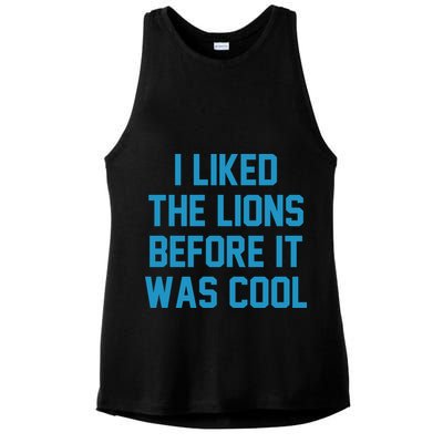 I Liked The Lions Before It Was Cool Funny Football Ladies PosiCharge Tri-Blend Wicking Tank