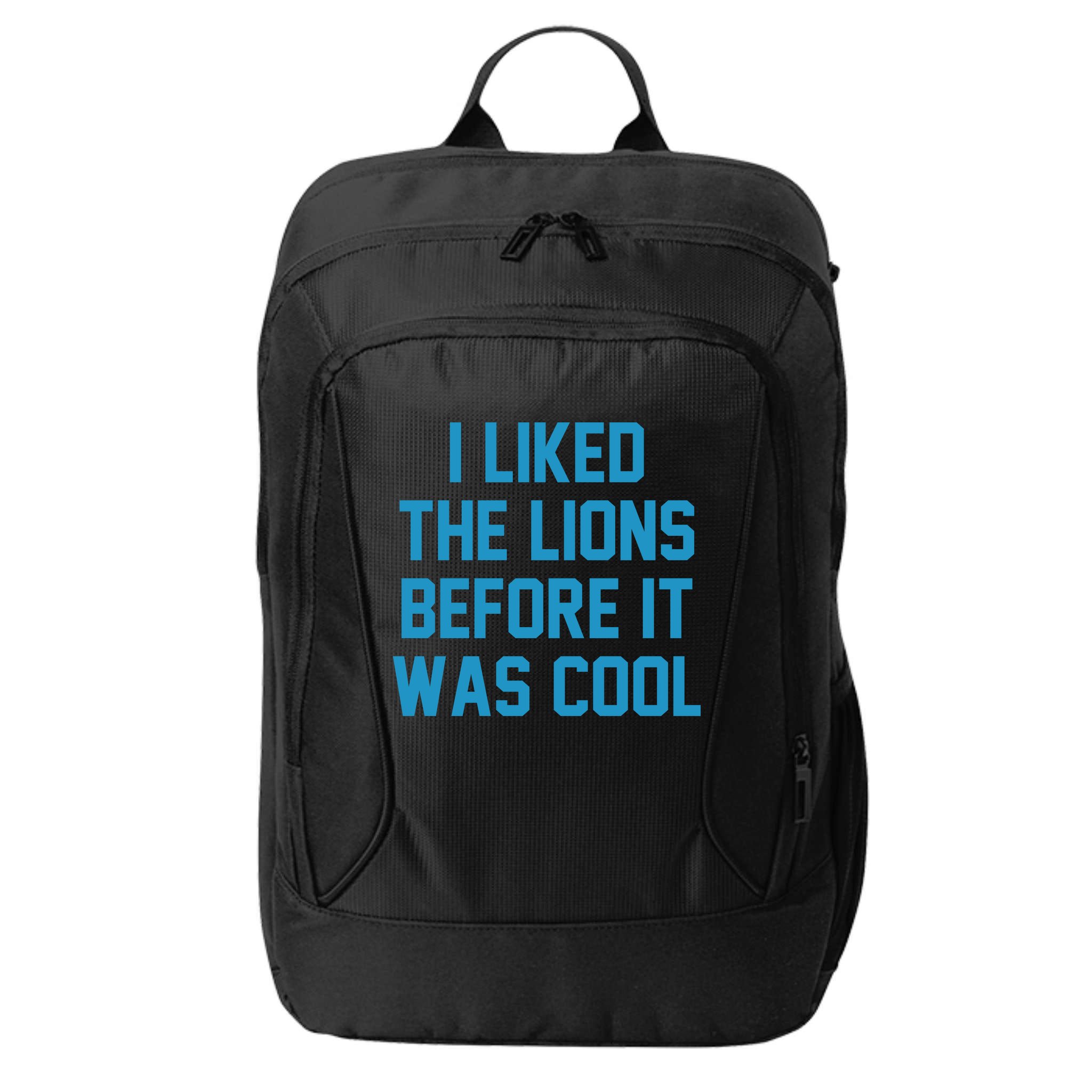 I Liked The Lions Before It Was Cool Funny Football City Backpack