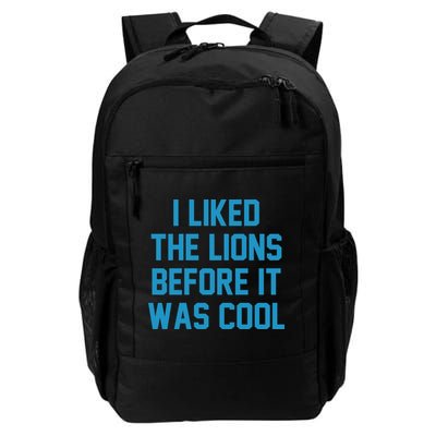 I Liked The Lions Before It Was Cool Funny Football Backpack