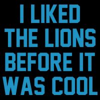 I Liked The Lions Before It Was Cool Funny Football 16 in Basic Backpack