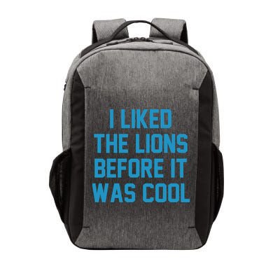 I Liked The Lions Before It Was Cool Funny Football Vector Backpack