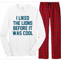 I Liked The Lions Before It Was Cool Funny Football Long Sleeve Pajama Set