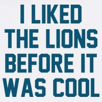 I Liked The Lions Before It Was Cool Funny Football Flatbill Hat