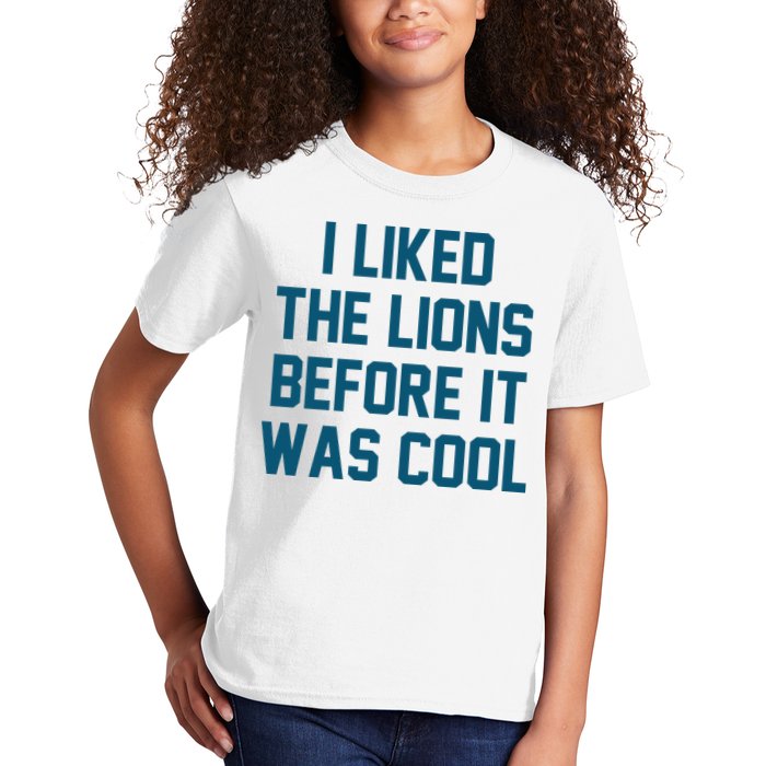 I Liked The Lions Before It Was Cool Funny Football Kids T-Shirt