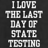 I Love The Last Day Of State Testing Funny Sarcastic Quotes Adult Drive Performance Visor