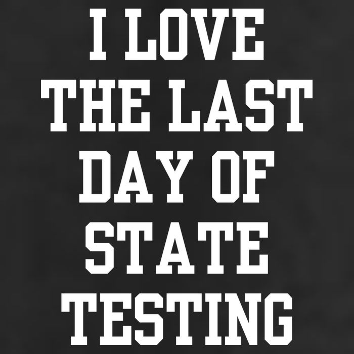 I Love The Last Day Of State Testing Funny Sarcastic Quotes Adult Drive Performance Visor