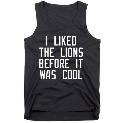 I Liked The Lions Before It Was Cool Slim Shady Tank Top