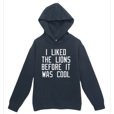 I Liked The Lions Before It Was Cool Slim Shady Urban Pullover Hoodie