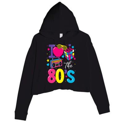 I Love The 80s 80's Party Retro Crop Fleece Hoodie