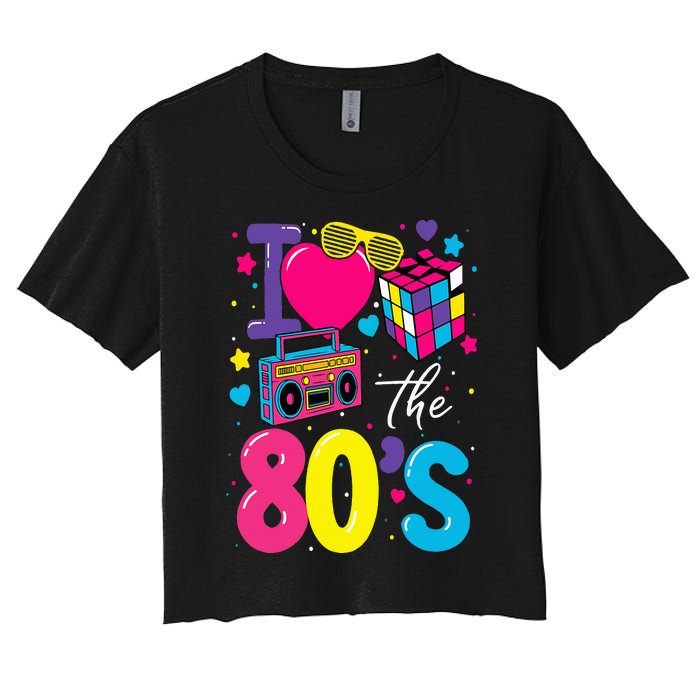 I Love The 80s 80's Party Retro Women's Crop Top Tee