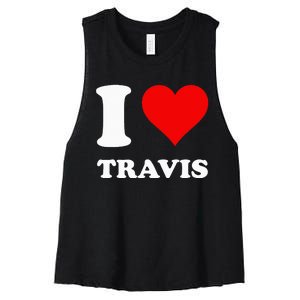 I love TRAVIS my valentine sorry ladies guys heart belongs Women's Racerback Cropped Tank