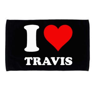 I love TRAVIS my valentine sorry ladies guys heart belongs Microfiber Hand Towel