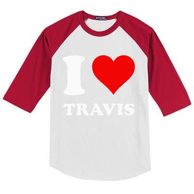 I love TRAVIS my valentine sorry ladies guys heart belongs Kids Colorblock Raglan Jersey