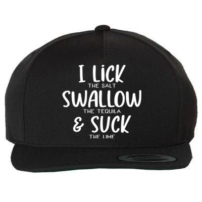 I Lick The Salt Swallow The Tequila Suck The Lime Bachelor Gift Wool Snapback Cap