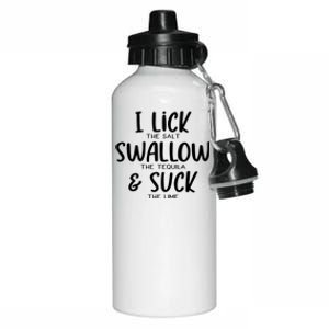 I Lick The Salt Swallow The Tequila Suck The Lime Bachelor Gift Aluminum Water Bottle