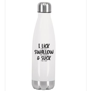 I Lick The Salt Swallow The Tequila Suck The Lime Bachelor Gift Stainless Steel Insulated Water Bottle