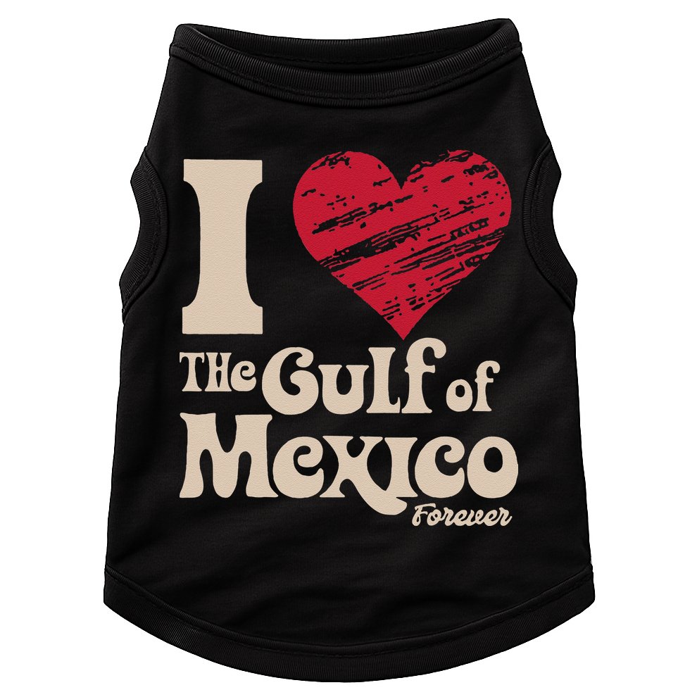 I Love The Gulf Of Mexico Forever Doggie Tank