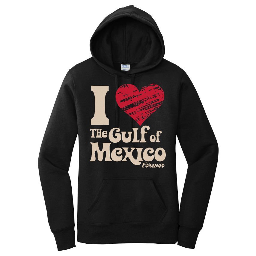 I Love The Gulf Of Mexico Forever Women's Pullover Hoodie